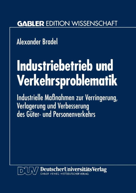Industriebetrieb und Verkehrsproblematik