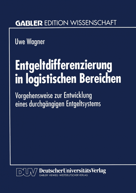 Entgeltdifferenzierung in logistischen Bereichen