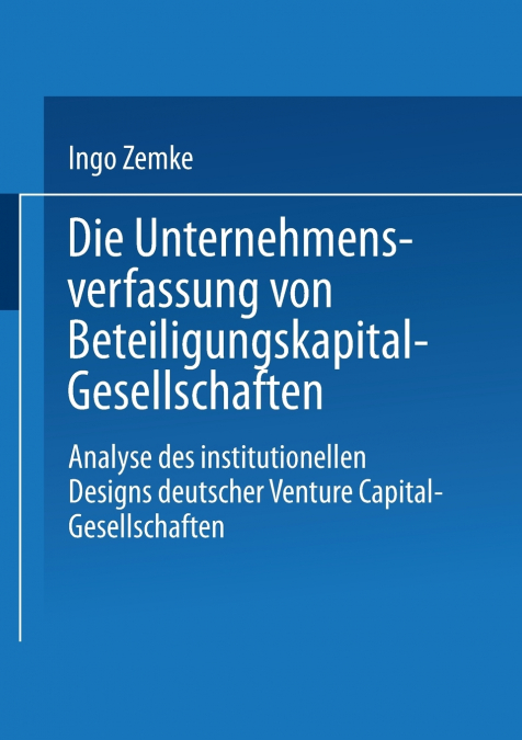 Die Unternehmensverfassung von Beteiligungskapital-Gesellschaften
