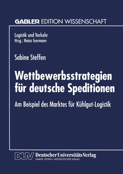 Wettbewerbsstrategien für deutsche Speditionen