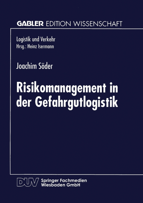 Risikomanagement in Der Gefahrgutlogistik