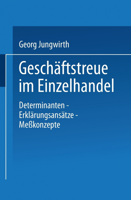 Geschäftstreue im Einzelhandel