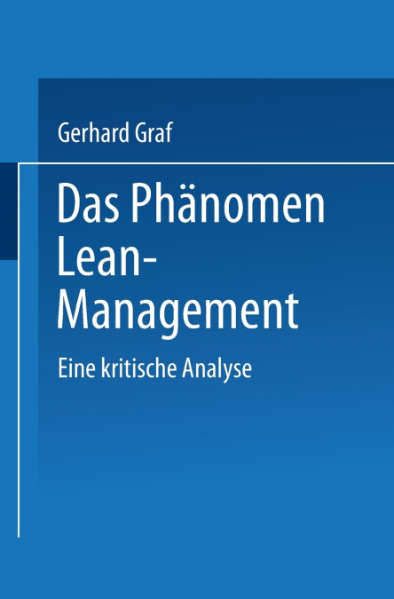 Das Phänomen Lean Management