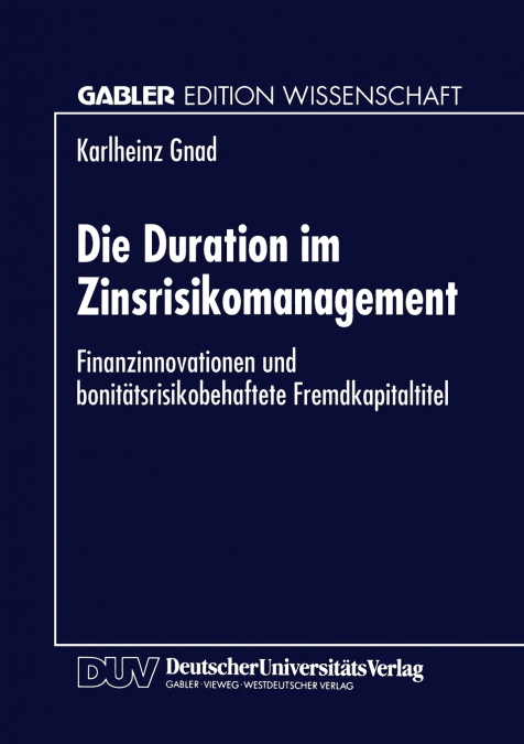 Die Duration im Zinsrisikomanagement