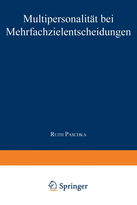 Multipersonalität bei Mehrfachzielentscheidungen