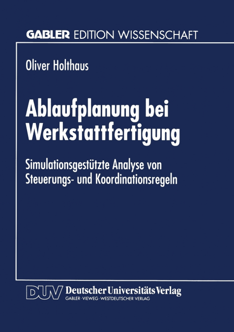 Ablaufplanung bei Werkstattfertigung