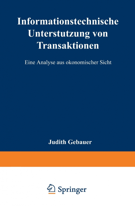 Informationstechnische Unterstützung von Transaktionen