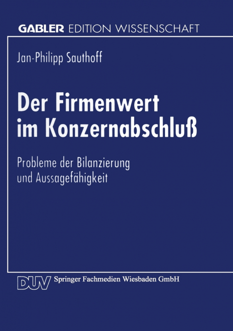 Der Firmenwert im Konzernabschluß