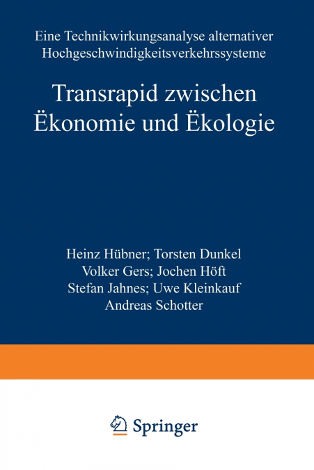 Transrapid zwischen Ökonomie und Ökologie