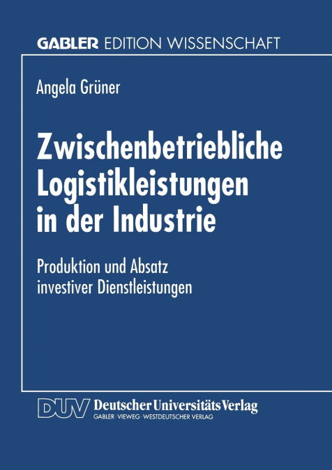 Zwischenbetriebliche Logistikleistungen in der Industrie