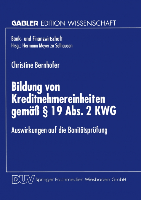 Bildung von Kreditnehmereinheiten gemäß § 19 Abs. 2 KWG