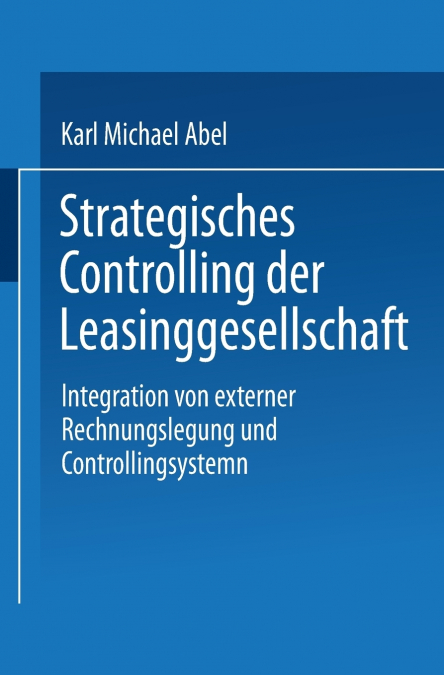 Strategisches Controlling der Leasinggesellschaft