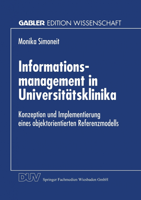 Informationsmanagement in Universitatsklinika