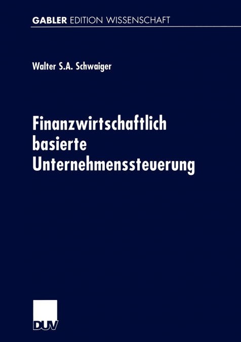 Finanzwirtschaftlich Basierte Unternehmenssteuerung