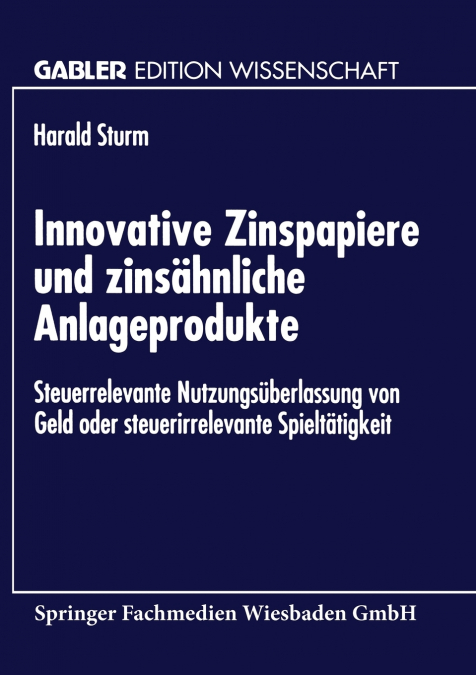 Innovative Zinspapiere und zinsähnliche Anlageprodukte