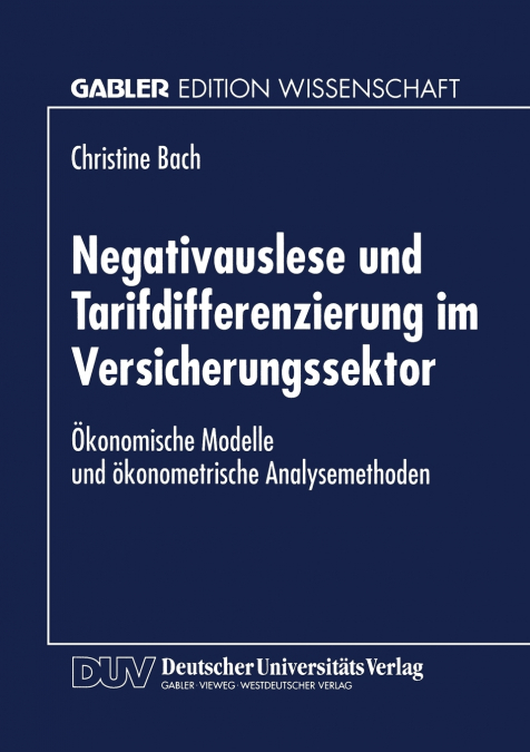 Negativauslese und Tarifdifferenzierung im Versicherungssektor