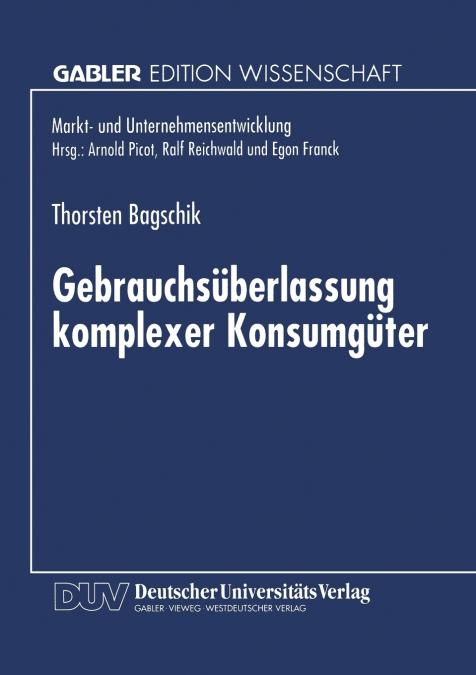 Gebrauchsüberlassung komplexer Konsumgüter