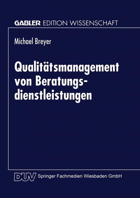 Qualitatsmanagement Von Beratungsdienstleistungen
