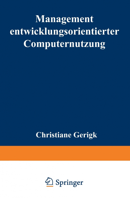 Management entwicklungsorientierter Computernutzung