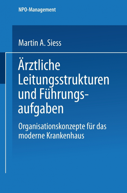 Arztliche Leitungsstrukturen Und Fuhrungsaufgaben