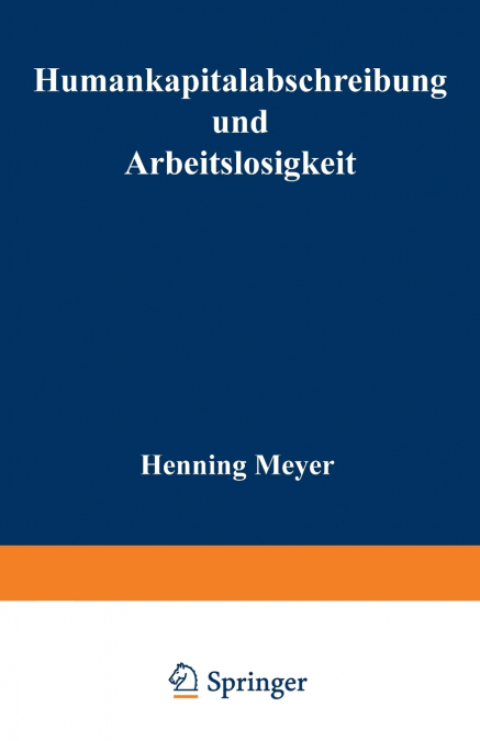 Humankapitalabschreibung und Arbeitslosigkeit