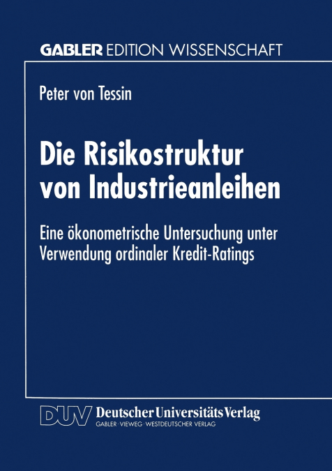 Die Risikostruktur von Industrieanleihen