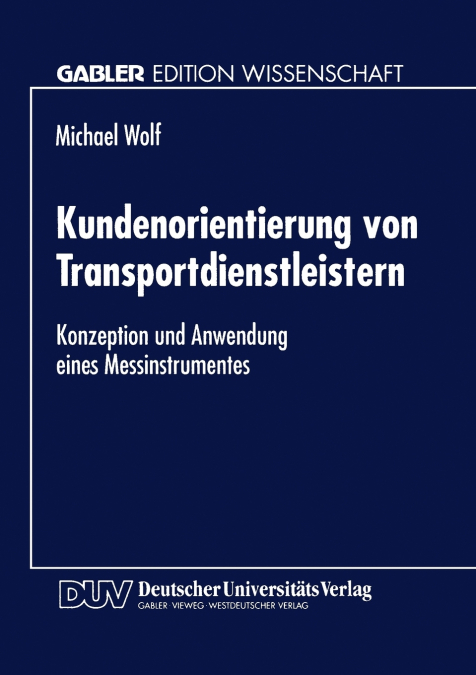 Kundenorientierung von Transportdienstleistern