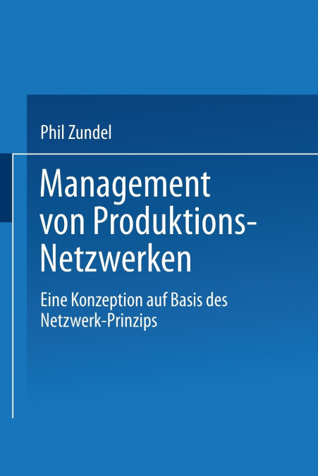Management von Produktions-Netzwerken
