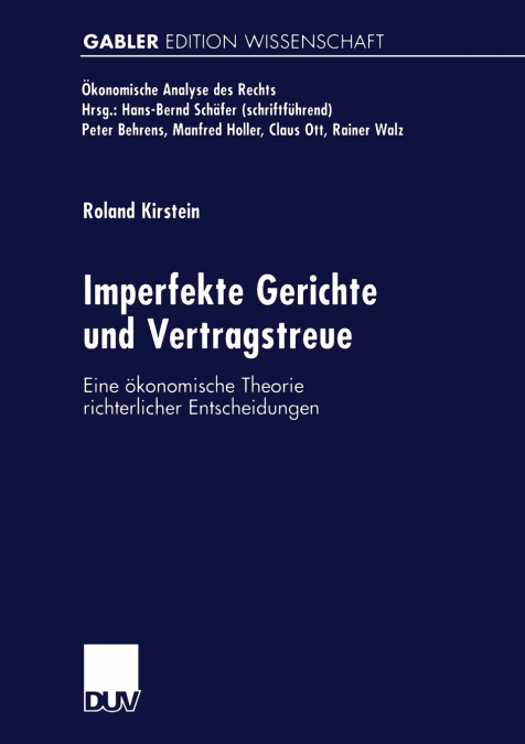 Imperfekte Gerichte und Vertragstreue