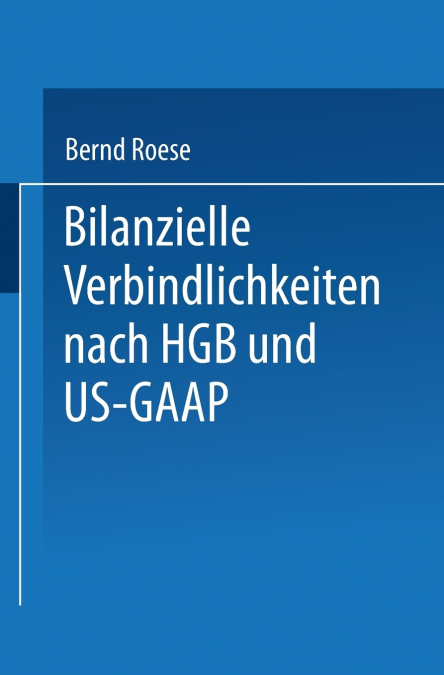 Bilanzielle Verbindlichkeiten nach HGB und US-GAAP