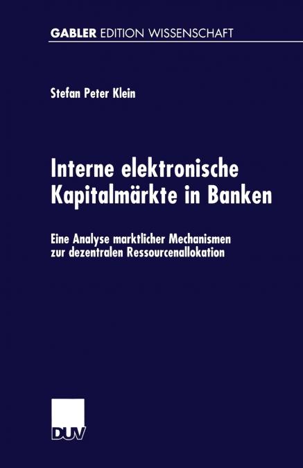 Interne elektronische Kapitalmärkte in Banken