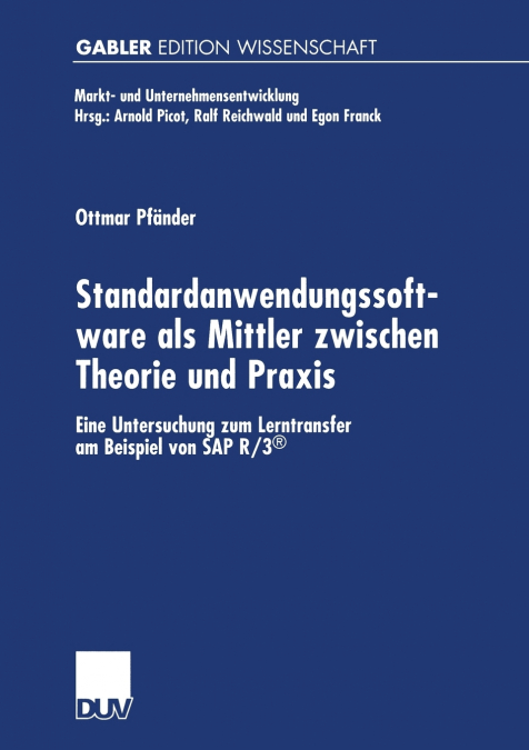 Standardanwendungssoftware als Mittler zwischen Theorie und Praxis