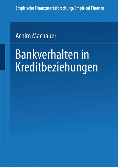 Bankverhalten in Kreditbeziehungen