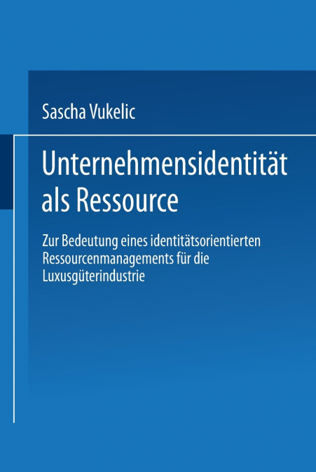 Unternehmensidentität als Ressource
