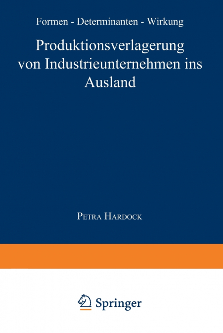 Produktionsverlagerung Von Industrieunternehmen Ins Ausland