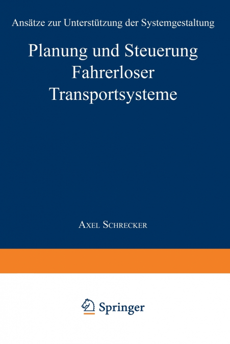 Planung und Steuerung Fahrerloser Transportsysteme