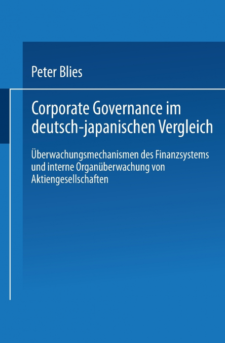 Corporate Governance Im Deutsch-Japanischen Vergleich