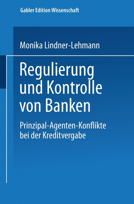 Regulierung Und Kontrolle Von Banken