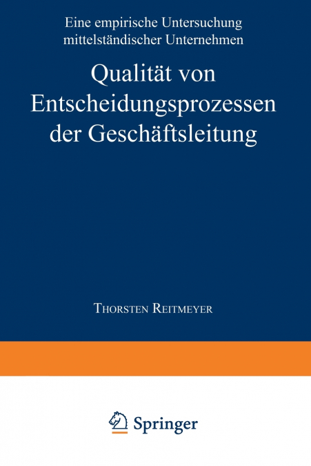 Qualitat Von Entscheidungsprozessen Der Geschaftsleitung