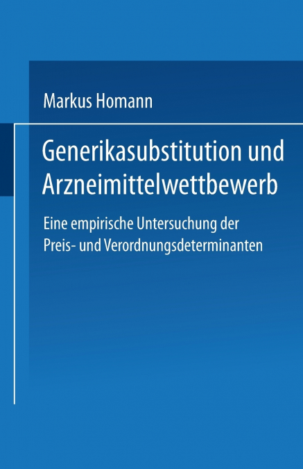 Generikasubstitution Und Arzneimittelwettbewerb
