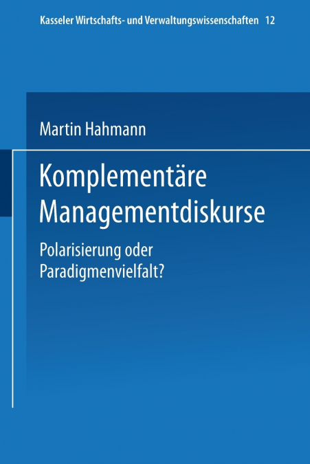 Komplementäre Managementdiskurse