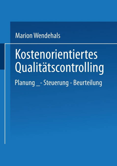 Kostenorientiertes Qualitatscontrolling
