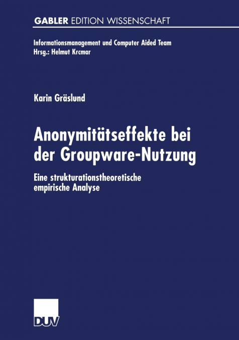 Anonymitätseffekte bei der Groupware-Nutzung