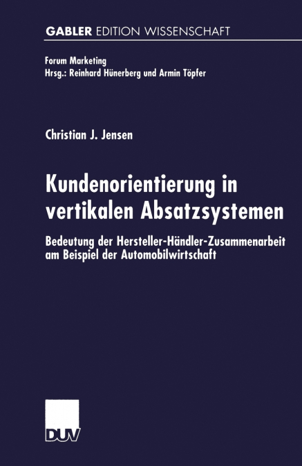 Kundenorientierung in Vertikalen Absatzsystemen