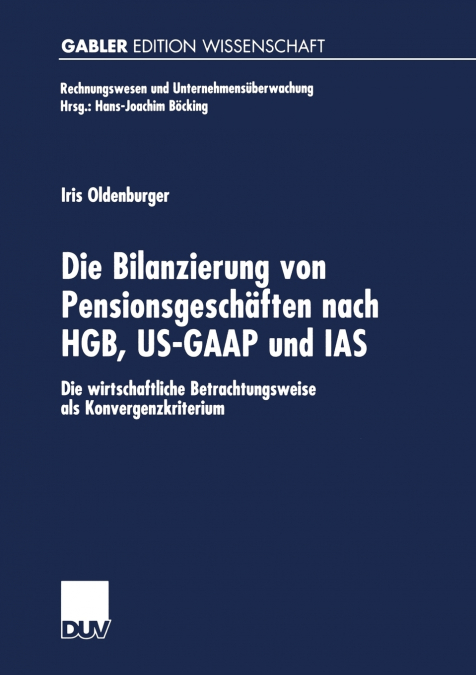 Die Bilanzierung von Pensionsgeschäften nach HGB, US-GAAP und IAS