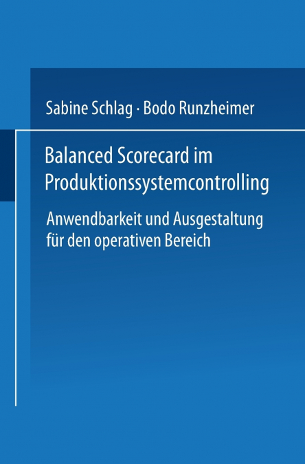 Balanced Scorecard im Produktionssystemcontrolling