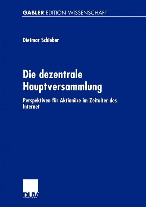 Die dezentrale Hauptversammlung