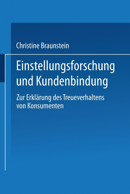 Einstellungsforschung Und Kundenbindung