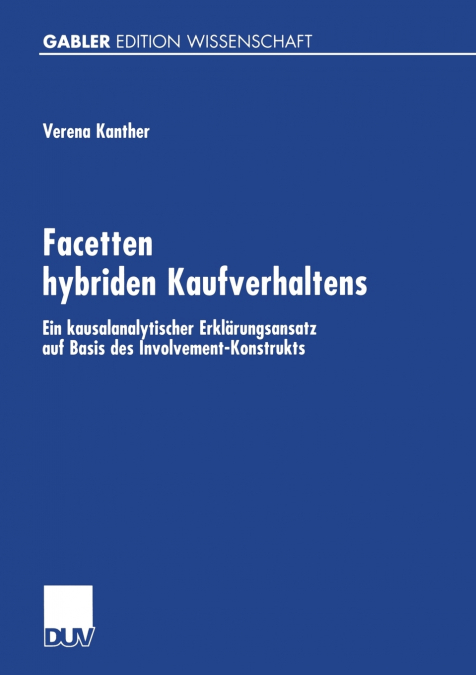 Facetten hybriden Kaufverhaltens