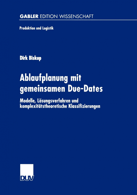 Ablaufplanung mit gemeinsamen Due-Dates